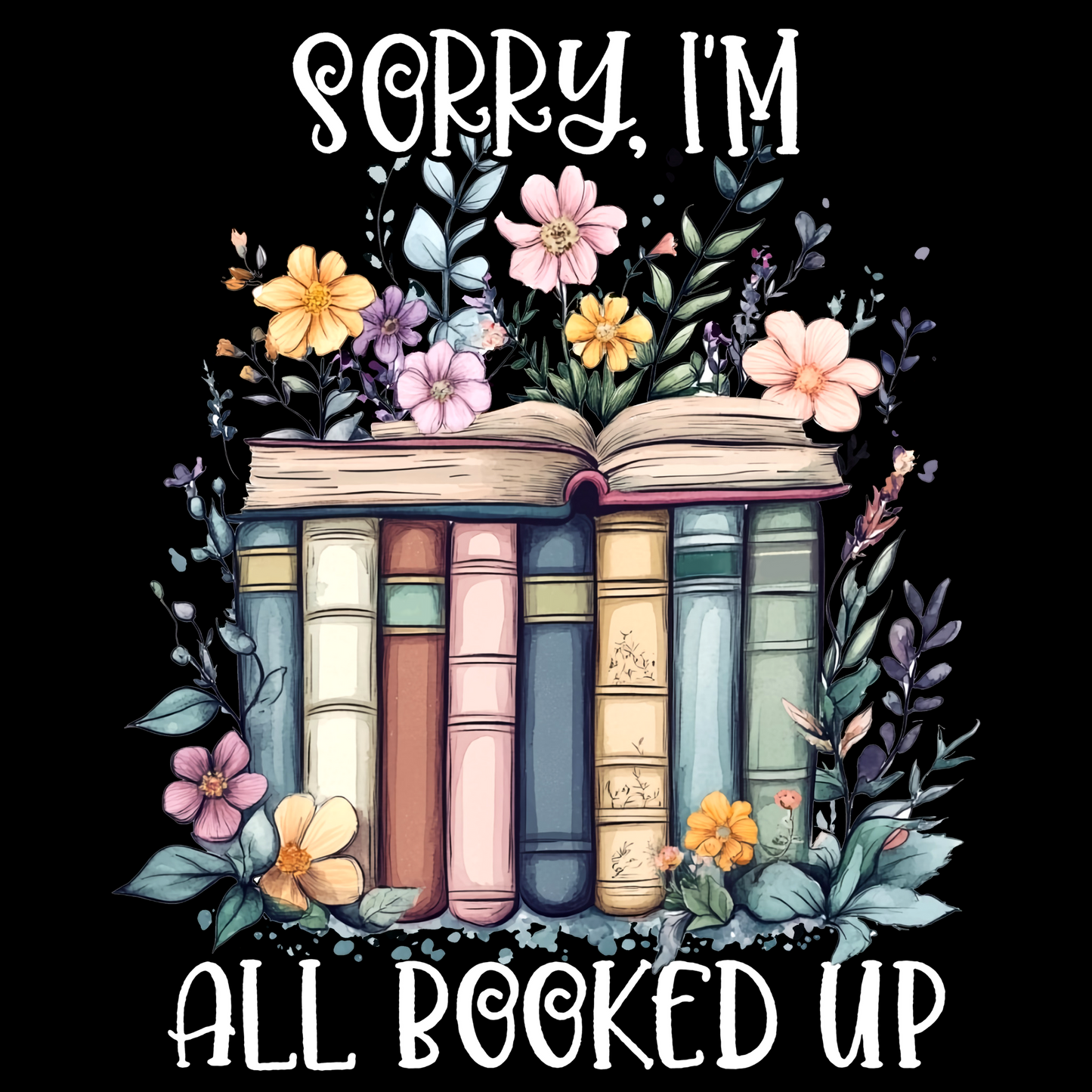 All Booked Up - DTF Print