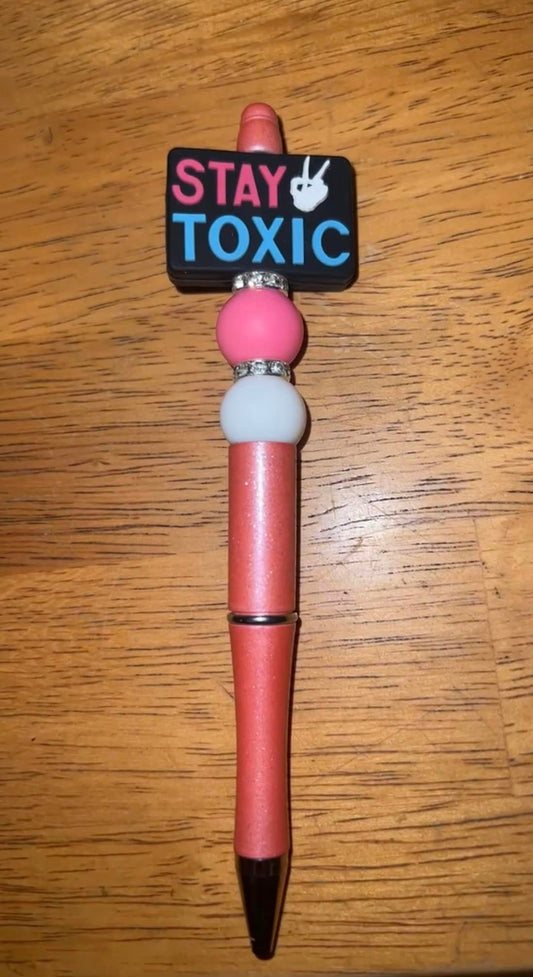 Stay Toxic - Beaded Pen