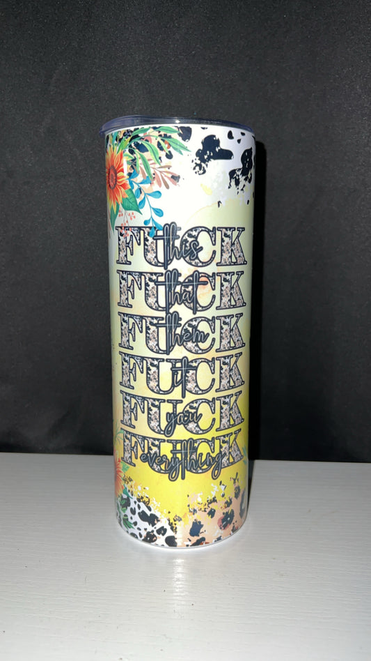 F Everything - 20 oz Tumbler