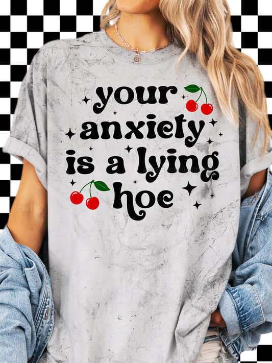 Lying Hoe Anxiety - DTF Print